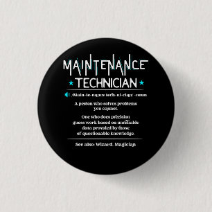 Badge Rond 2,50 Cm Définition du travail Funny Maintenance Technicien
