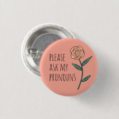 Badge Rond 2,50 Cm Demandez À Mes Pronounours Rose CUSTOM (Devant & derrière)