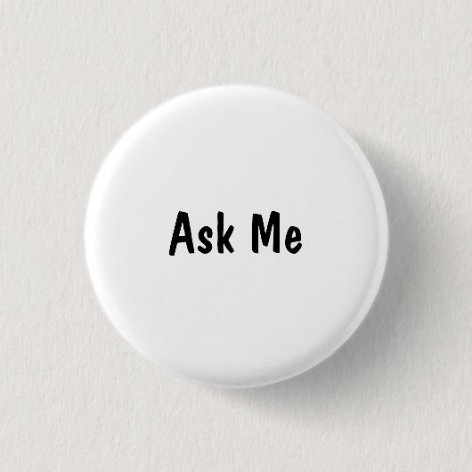 Badge Rond 2,50 Cm Demandez-moi (Devant)