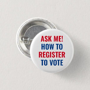 Badge Rond 2,50 Cm Demandez-moi comment vous inscrire pour voter roug