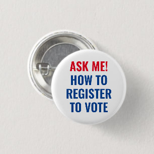 Badge Rond 2,50 Cm Demandez-moi comment vous inscrire pour voter roug