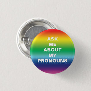 Badge Rond 2,50 Cm Demandez-moi mes couleurs de l'arc-en-ciel Pronoun