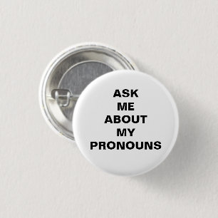 Badge Rond 2,50 Cm "Demandez-moi mes pronouns" Lgbtq orgueil noir bla