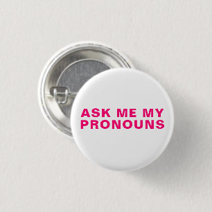 Badge Rond 2,50 Cm "Demandez-moi mes pronouns" Lgbtq orgueil rose mag