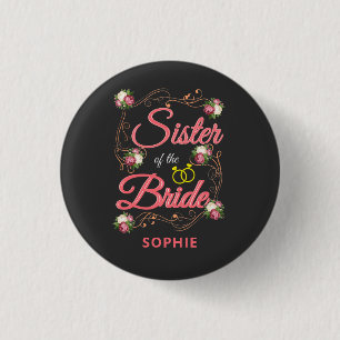 Badge Rond 2,50 Cm Demoiselle d'honneur personnalisée de la sœur de l
