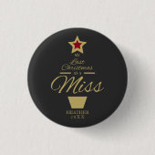 Badge Rond 2,50 Cm Dernier Noël doré comme Miss Citation Futur MRS. (Devant)
