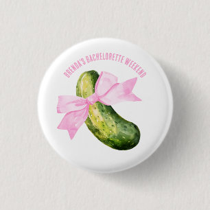 Badge Rond 2,50 Cm Dernier Pickle Elle Tickle Jamais Bachelorette Par