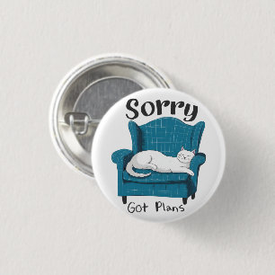 Badge Rond 2,50 Cm Désolé, j'ai des plans. Cadeau drôle pour amateur