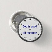 Badge Rond 2,50 Cm "Dieu est bon tout le temps" bouton (Devant & derrière)