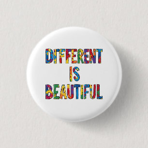 Badge Rond 2,50 Cm Different Is Beautiful - Sensibilisation sur l'aut
