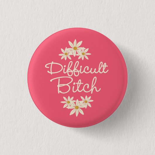 Badge Rond 2,50 Cm Difficile (Devant)