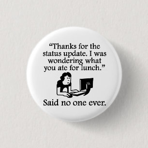 Badge Rond 2,50 Cm Dit personne jamais : Merci pour la mise à jour d