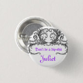 Badge Rond 2,50 Cm Dites oui Juliet (Devant & derrière)