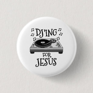 Badge Rond 2,50 Cm DJ'ing For Jesus, Chef Jeune Musicien Chrétien