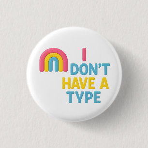 Badge Rond 2,50 Cm drapeau arc-en-ciel pansexuel fierté "je n'ai pas