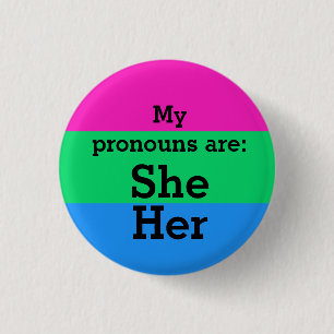Badge Rond 2,50 Cm Drapeau de la polysexualité avec les pronoms She/H