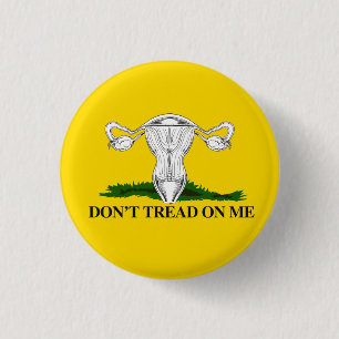 Badge Rond 2,50 Cm Drapeau Pro-Choix Ne marchez pas sur mon Utérus