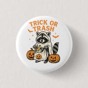 Badge Rond 2,50 Cm Drôle Raccoon Trick ou Trash Halloween