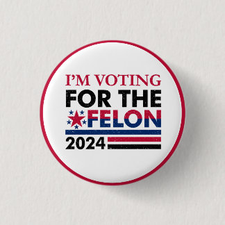 Badge Rond 2,50 Cm Drôle Trump Felon