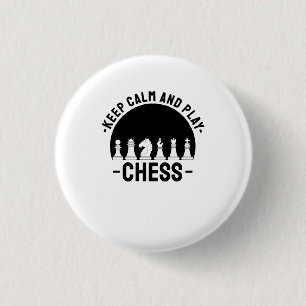 Badge Rond 2,50 Cm Échecs - Gardez Le Calme Et Jouez Aux Échecs