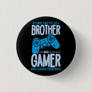 Badge Rond 2,50 Cm Écraser Deux Titres Frère et Joueur