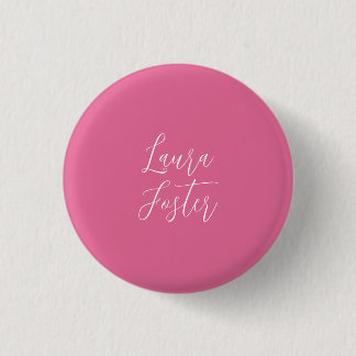 Badge Rond 2,50 Cm Écriture manuscrite Nom élégant Couleur rose