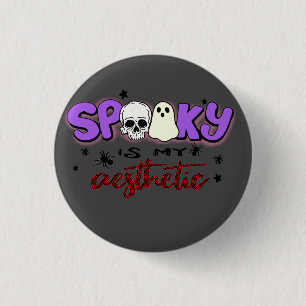 Badge Rond 2,50 Cm Éffrayant est mon esthétique - Halloween crâne et
