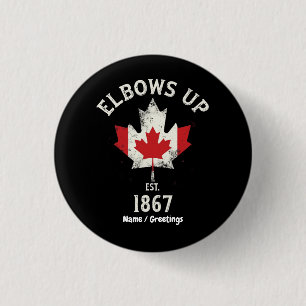 Badge Rond 2,50 Cm Elbows Up Canada Est 1867 Fier Canadien Vintage