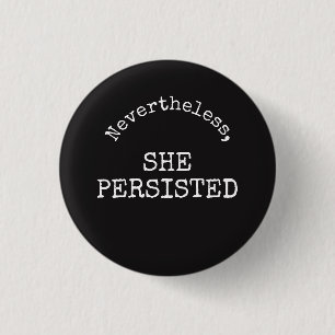 Badge Rond 2,50 Cm Elle a persisté bouton