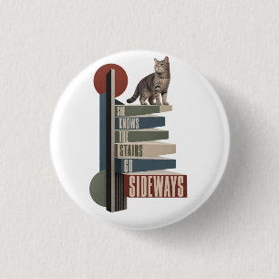 Badge Rond 2,50 Cm Elle sait que l'escalier va de côté Chat drôle Géo