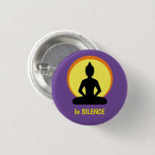Badge Rond 2,50 Cm En SILENCE Méditation & Bouddha (Vipassana) (Devant & derrière)