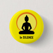 Badge Rond 2,50 Cm En SILENCE Méditation & Bouddha (Vipassana) (Devant)
