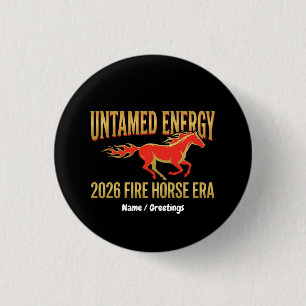 Badge Rond 2,50 Cm Énergie Indomptée Nouvel An Lunaire Ère du Cheval