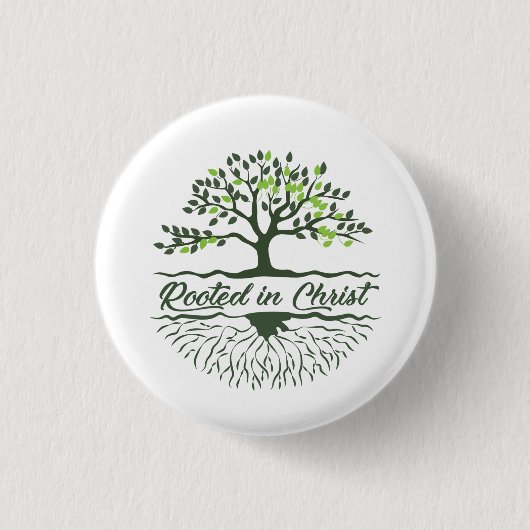 Badge Rond 2,50 Cm Enraciné dans le Christ (Devant)