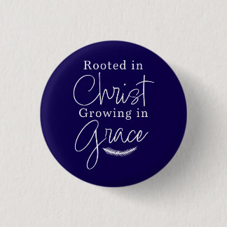 Badge Rond 2,50 Cm Enraciné dans le Christ Croissant en Grâce Coloré
