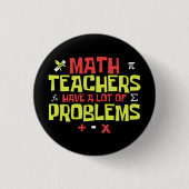 Badge Rond 2,50 Cm Enseignant marrant des maths | Math Joke (Devant)