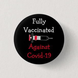 Badge Rond 2,50 Cm Entièrement Vacciné contre le Covid-19 Bouton
