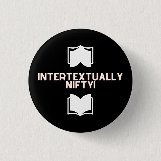 Badge Rond 2,50 Cm Épingle intertextuellement Nifty (Devant)