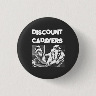 Badge Rond 2,50 Cm Épinglette Cadavres à Rabais