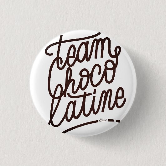 Badge Rond 2,50 Cm Équipe Chocolatine (Devant)
