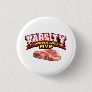 Badge Rond 2,50 Cm Équipe Varsity MVP de la tombola de viande drôle d