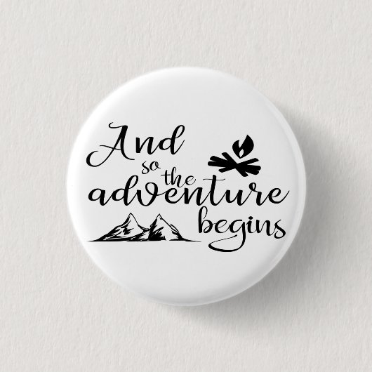 Badge Rond 2,50 Cm Et donc l'aventure commence (Devant)