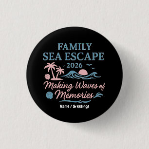 Badge Rond 2,50 Cm Évasion en mer en famille 2026 Créer des vagues de