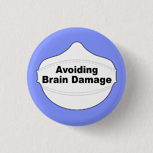Badge Rond 2,50 Cm Évitez la goupille endommagée du cerveau