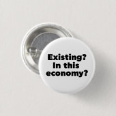Badge Rond 2,50 Cm Existant ? Dans cette économie ? (Devant & derrière)