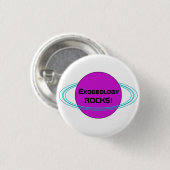 Badge Rond 2,50 Cm ExogeologyROCKS ! (Devant & derrière)