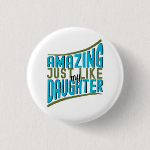 Badge Rond 2,50 Cm Extraordinaire Comme Ma Fille, Fière Famille Moder