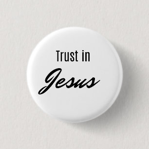 Badge Rond 2,50 Cm Faire confiance à Jésus