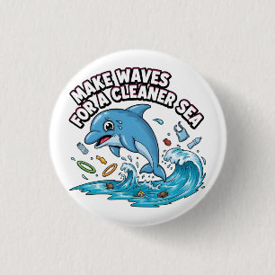 Badge Rond 2,50 Cm Faire des vagues pour une mer plus propre
