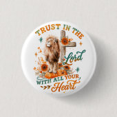 Badge Rond 2,50 Cm Faites Confiance Au Seigneur... (Devant)